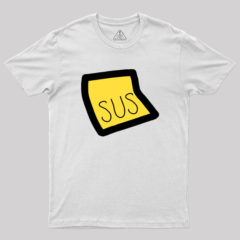Youre Sus Geek T-Shirt