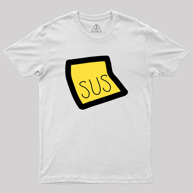 Youre Sus Geek T-Shirt