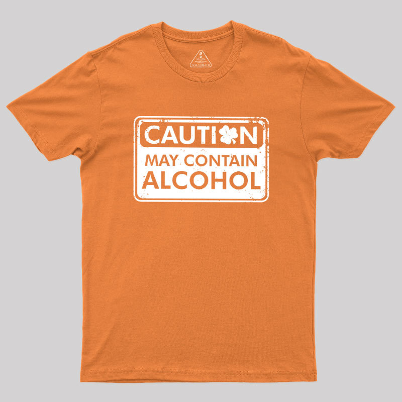 May Contain Alcohol Geek T-Shirt