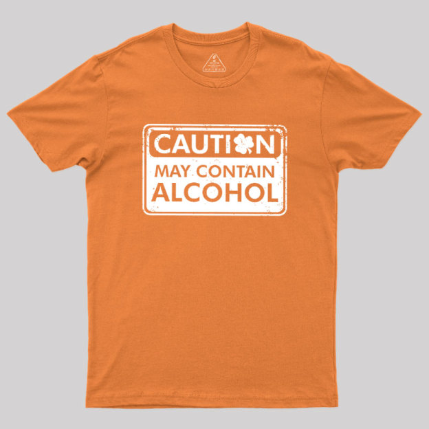 May Contain Alcohol Geek T-Shirt