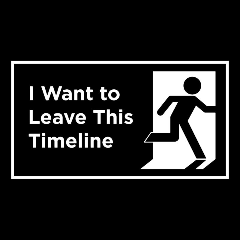 I Want to Leave This Timeline Geek T-Shirt