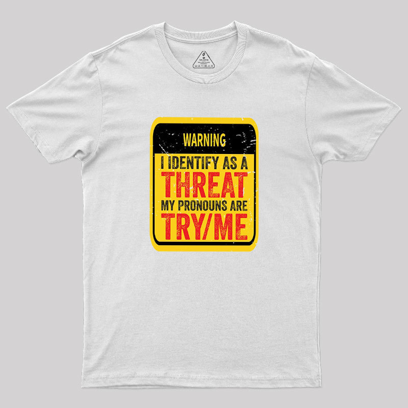 Warning Humor Geek T-Shirt