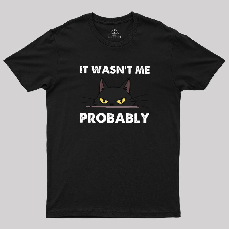 Probably Innocent Geek T-Shirt