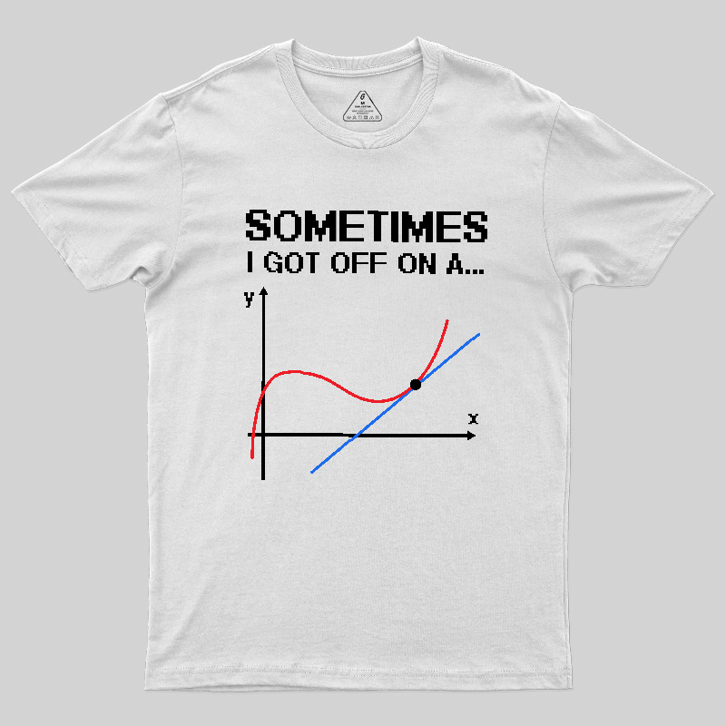 sometimes Geek T-Shirt