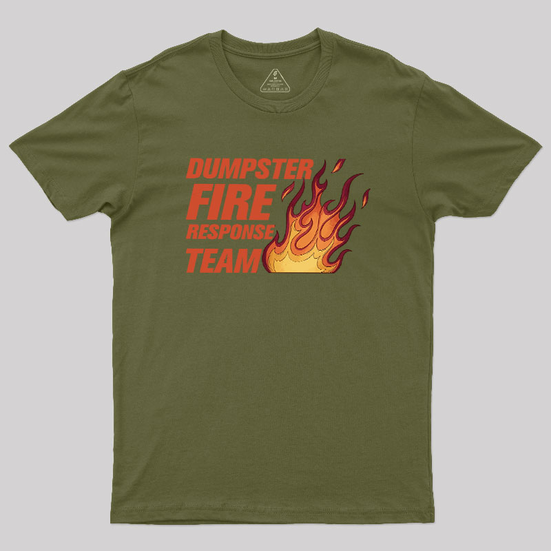 Dumpster Fire Crew Geek T-Shirt