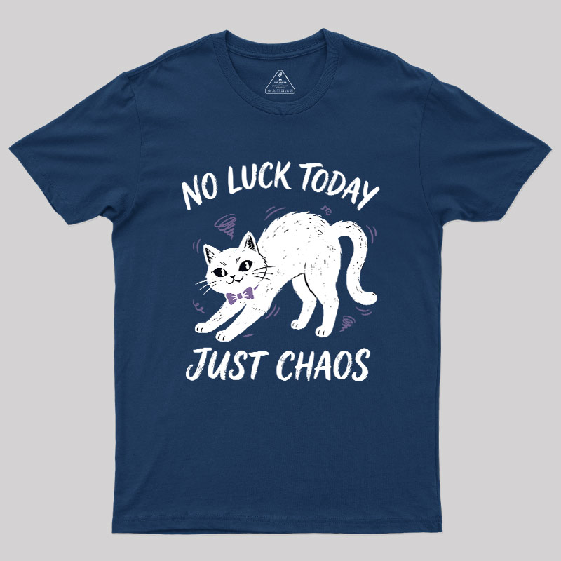 Just Chaos Cat Geek T-Shirt