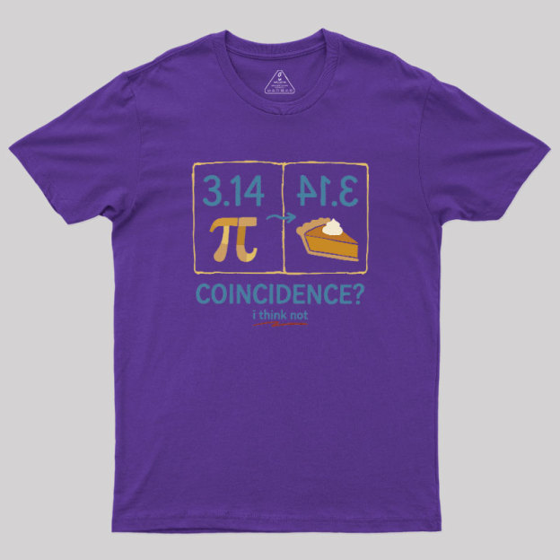 Pi Coincidence Geek T-Shirt