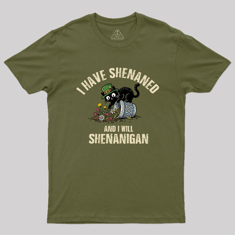 Shenanigan Mode On Geek T-Shirt