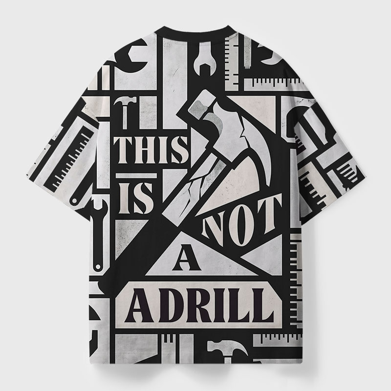 This Is Not A Drill Geek All-Over Print T-Shirt