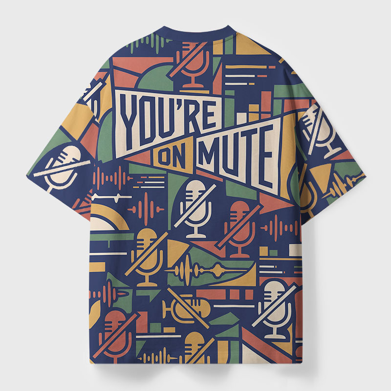 You're on Mute Geek All-Over Print T-Shirt