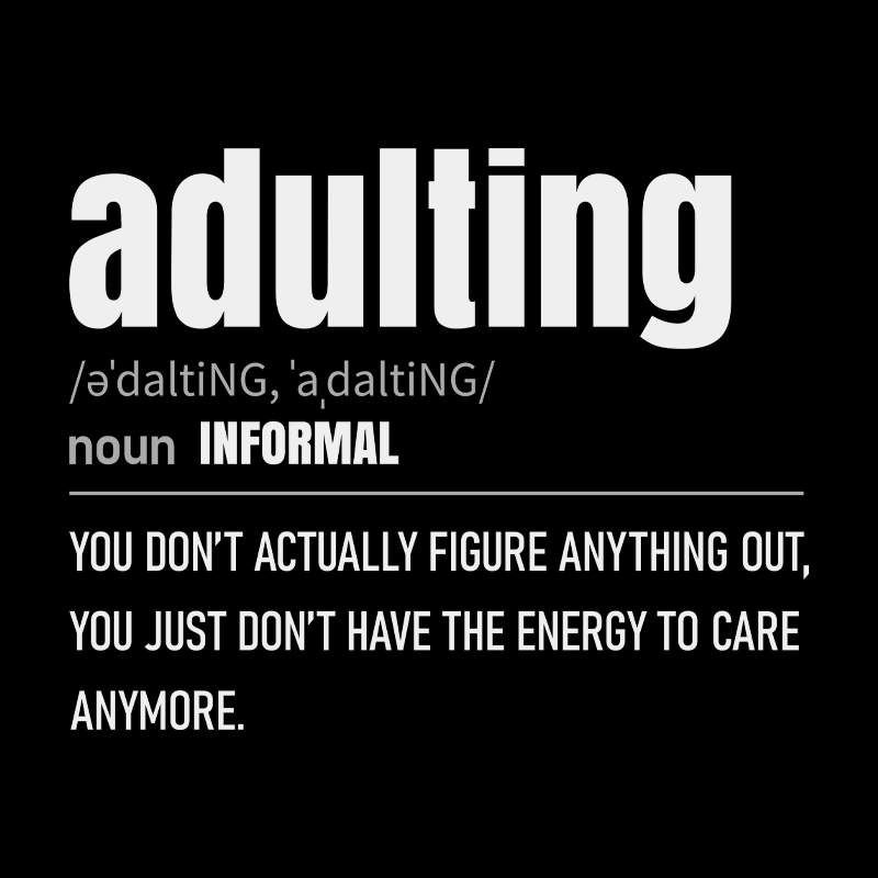 The Art of Adulting Geek T-Shirt