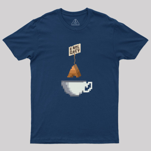 Tea Earl Grey Geek T-Shirt