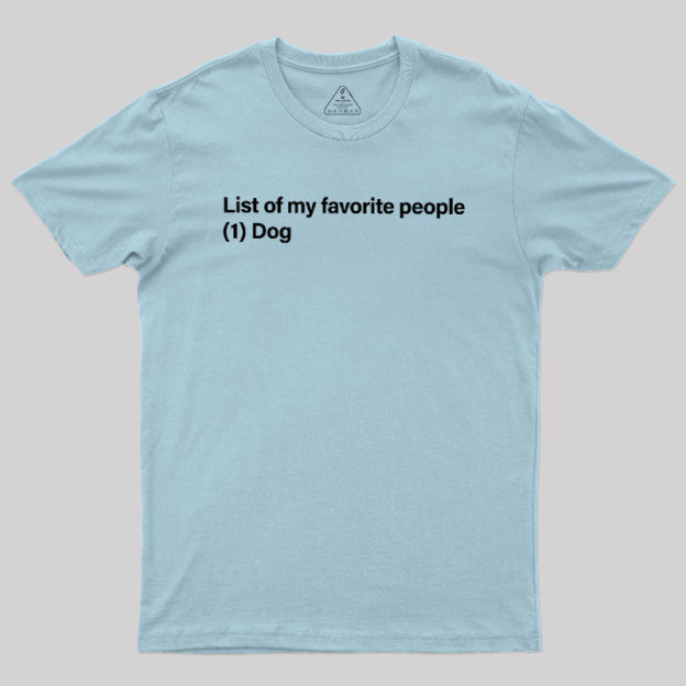 One and Only Dog Geek T-Shirt