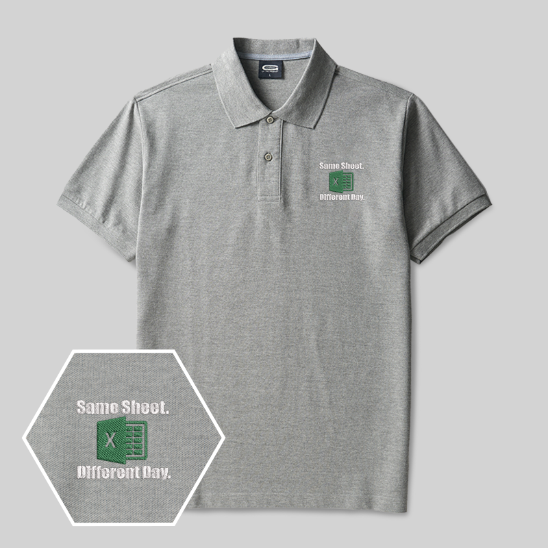 Same Sheet Different Day Geek Embroidered Polo Shirts