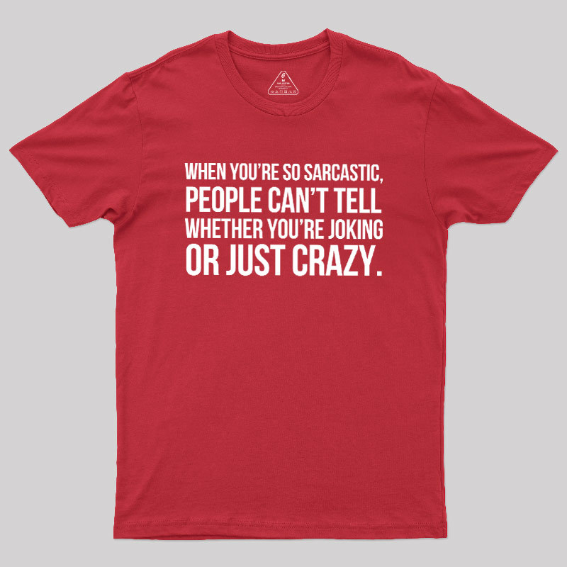 Oking Or Crazy Geek T-Shirt