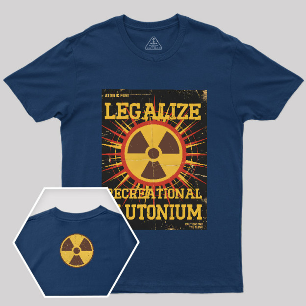 Legalize Recreational Plutonium Vintage Geek T-Shirt