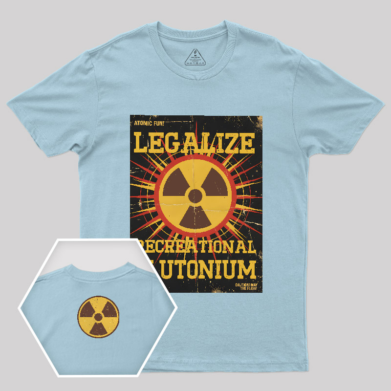 Legalize Recreational Plutonium Vintage Geek T-Shirt