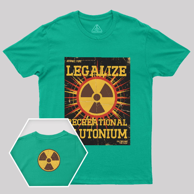Legalize Recreational Plutonium Vintage Geek T-Shirt