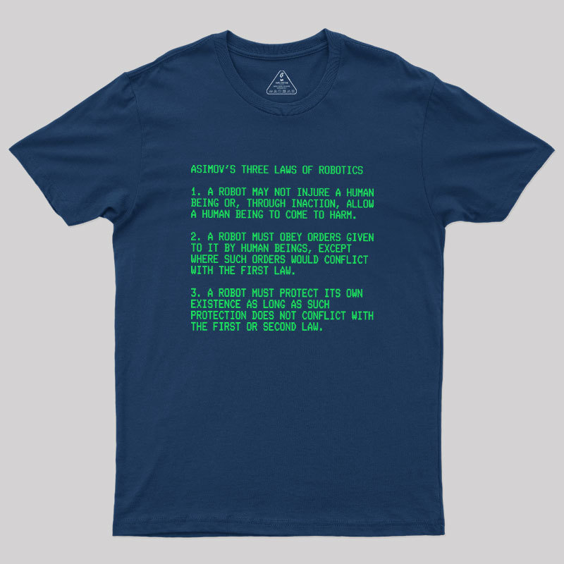 The Three Laws Geek T-Shirt