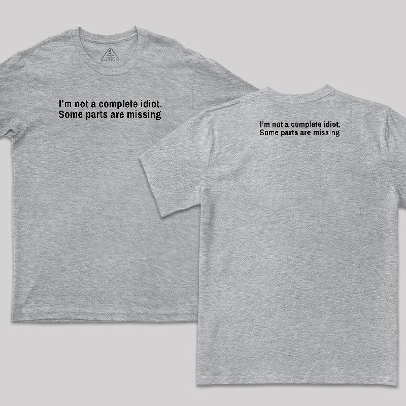 Funny Idiot Front and Back Printed T-Shirt