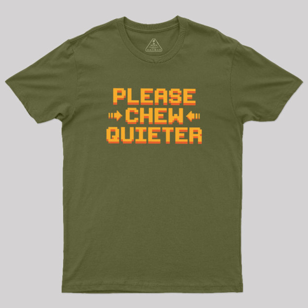 Quiet Request Geek T-Shirt