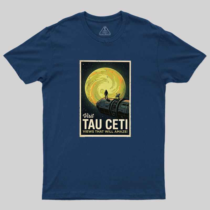 Visit Tau CETI Geek T-Shirt