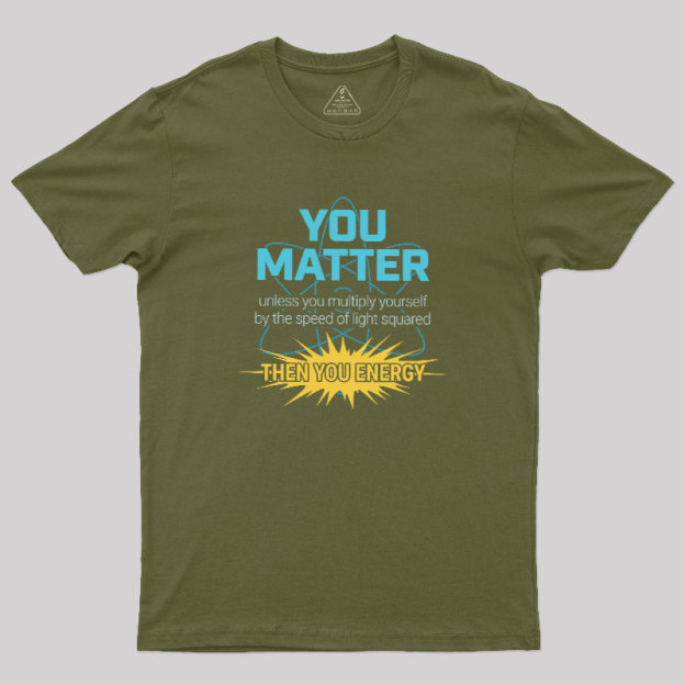 You = Energy Geek T-Shirt