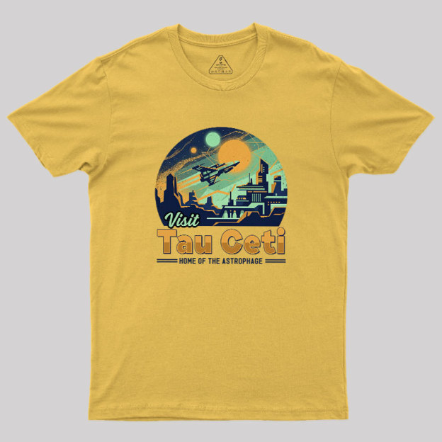 Visit Tau Ceti Geek T-Shirt