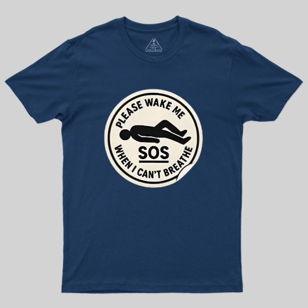 Please Wake Me When I Cant Breathe Geek T-Shirt
