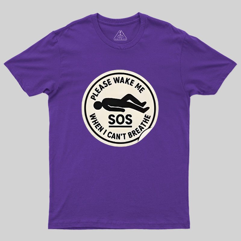 Please Wake Me When I Cant Breathe Geek T-Shirt