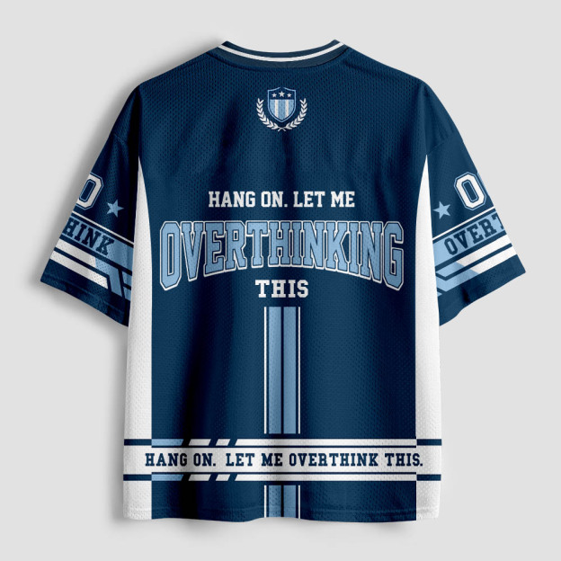 Hang On Let Me Overthink This Geek Mesh Jersey