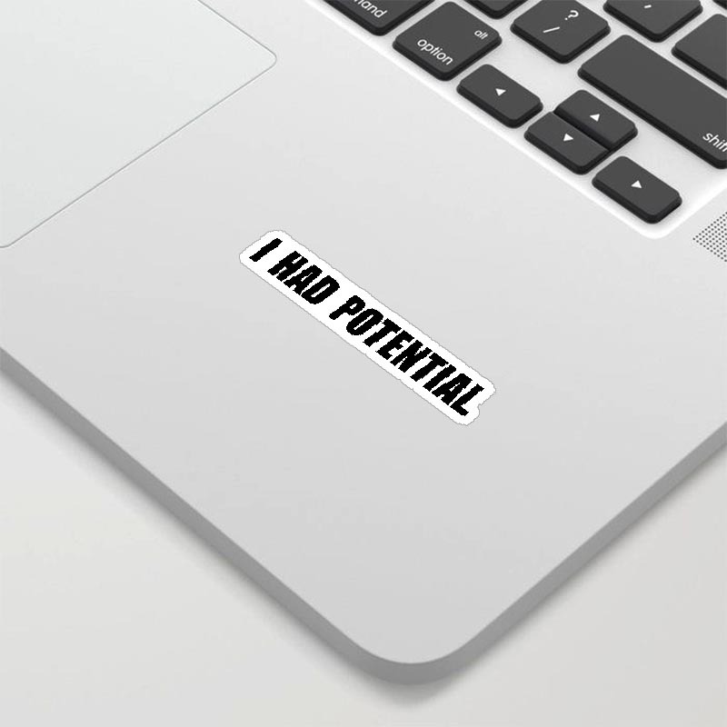 I Had Potential Geek Sticker