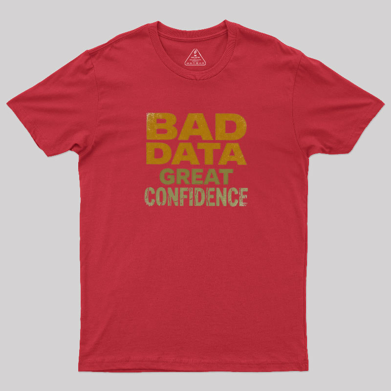 Great Confidence Geek T-Shirt