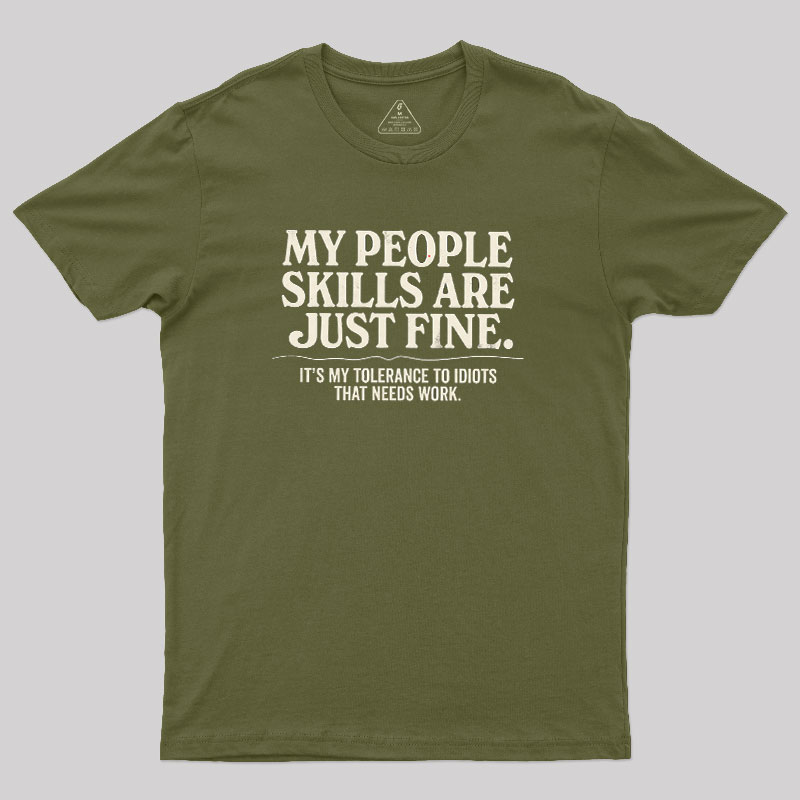 People Skills Fine Edition Geek T-Shirt