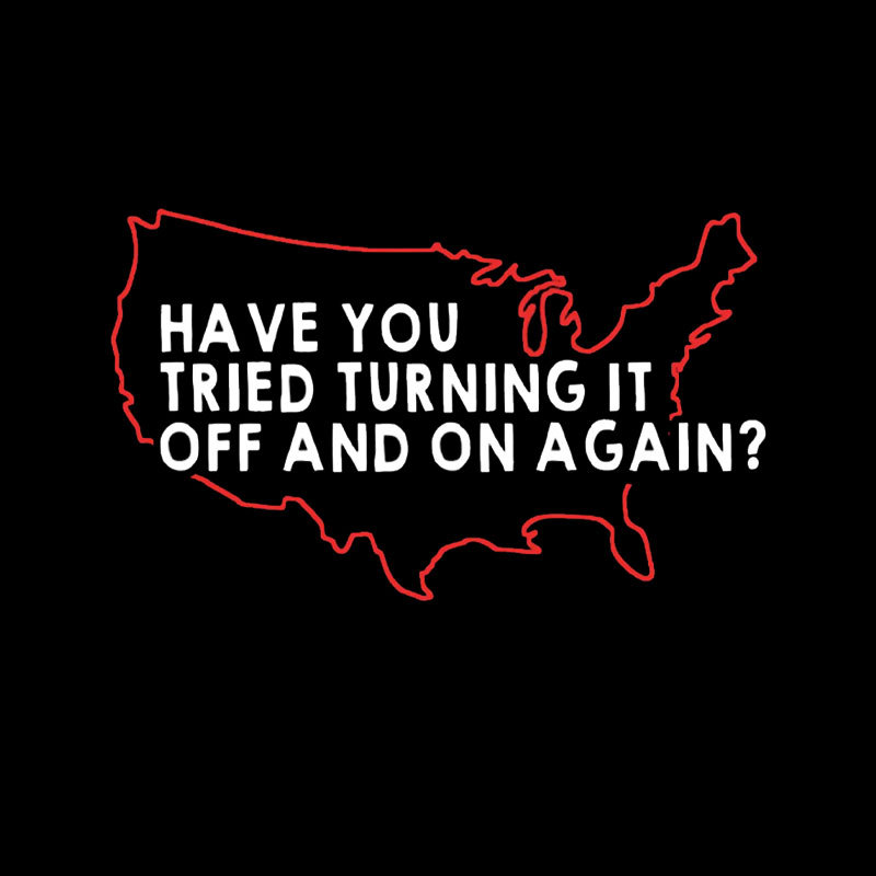 Turn It Off and On Again America Geek T-Shirt