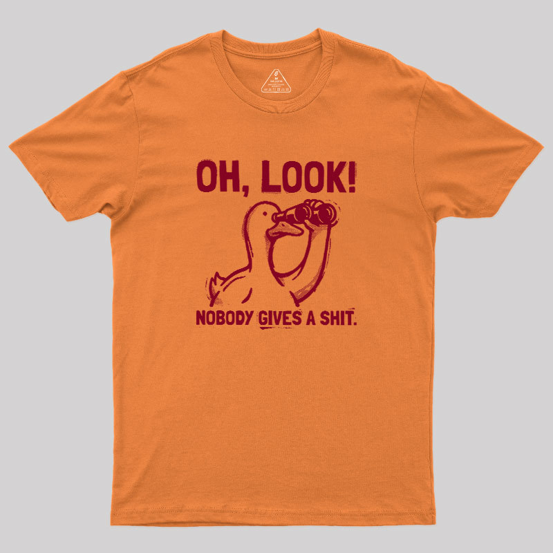 Nobody Gives A Shit Geek T-Shirt