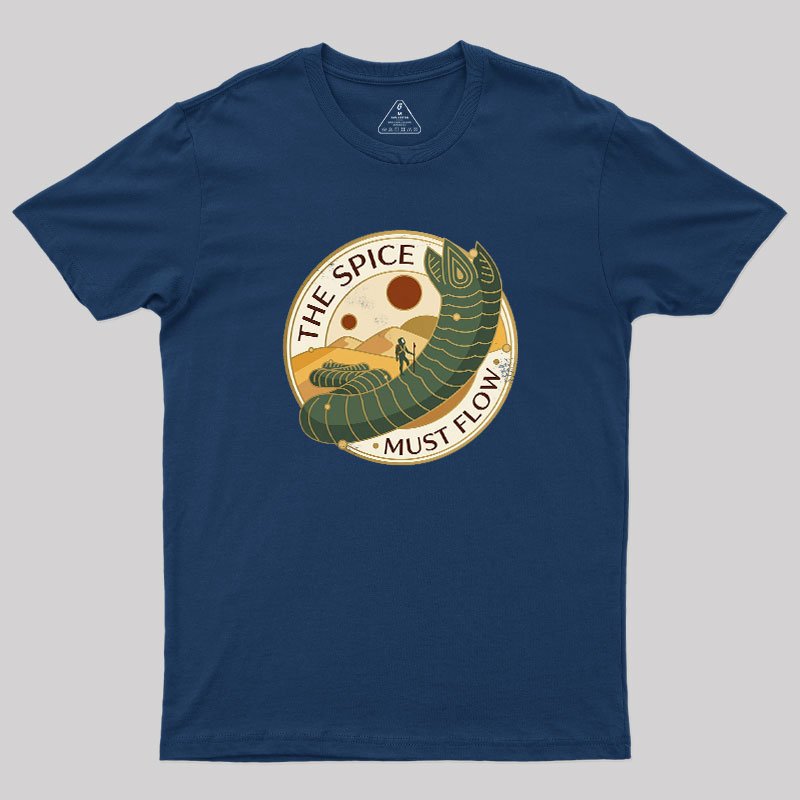 The Spice Must Flow Geek T-Shirt
