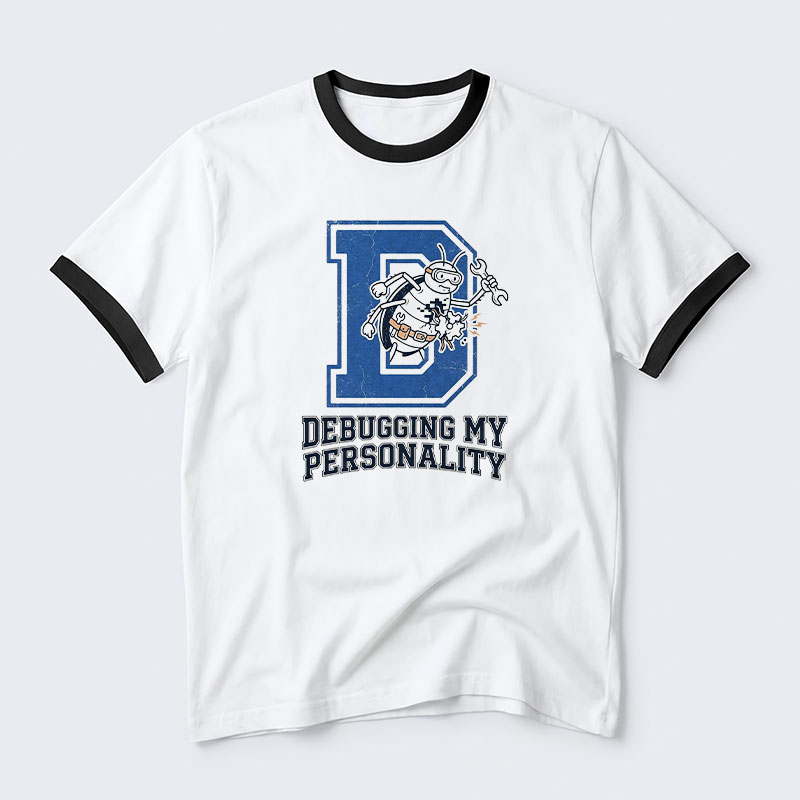 Debugging My Personality Geek Retro Ringer T-Shirt