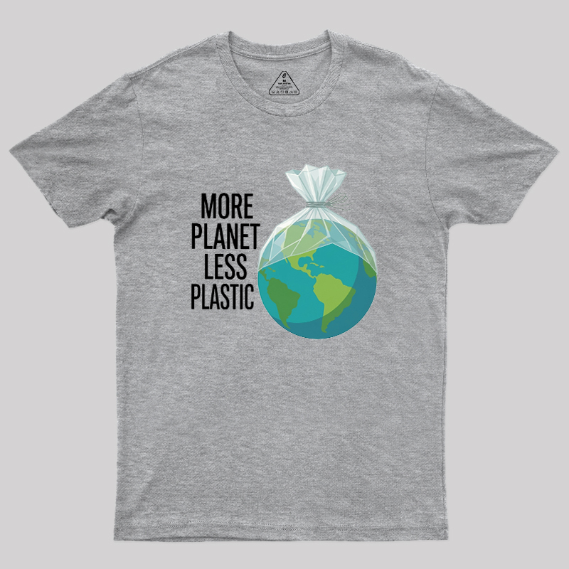 More Planet Less Plastic Geek T-Shirt