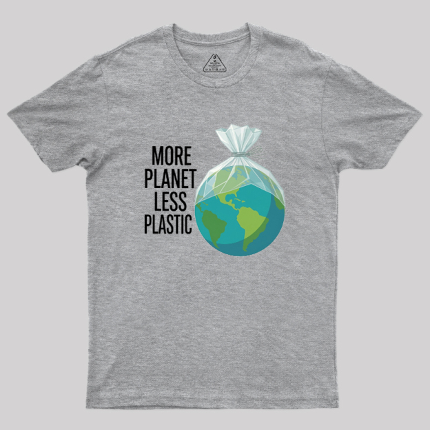 More Planet Less Plastic Geek T-Shirt