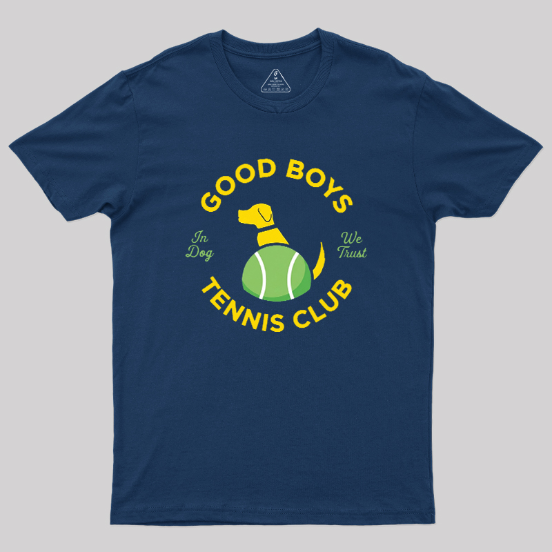 Good Boys Tennis Club Geek T-Shirt