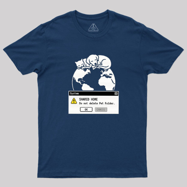 Do Not Delete Pet Floder Geek T-Shirt