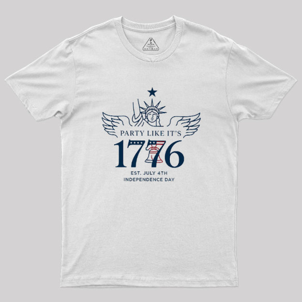 Party Like It's 1776 Geek T-Shirt