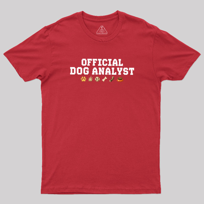 Official Dog Analyst Geek T-Shirt