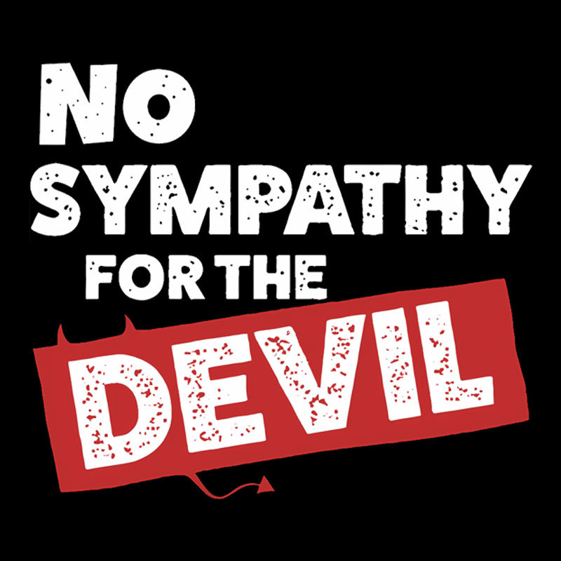No Sympathy For The Devil Geek T-Shirt