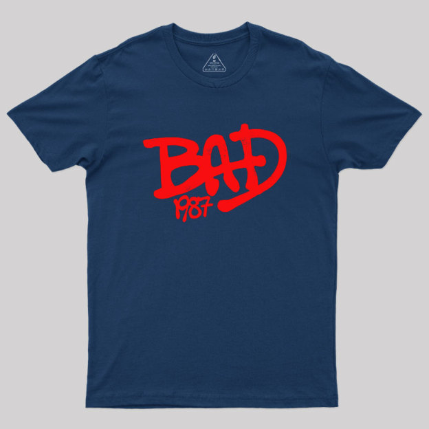 Bad 1987 Geek T-Shirt
