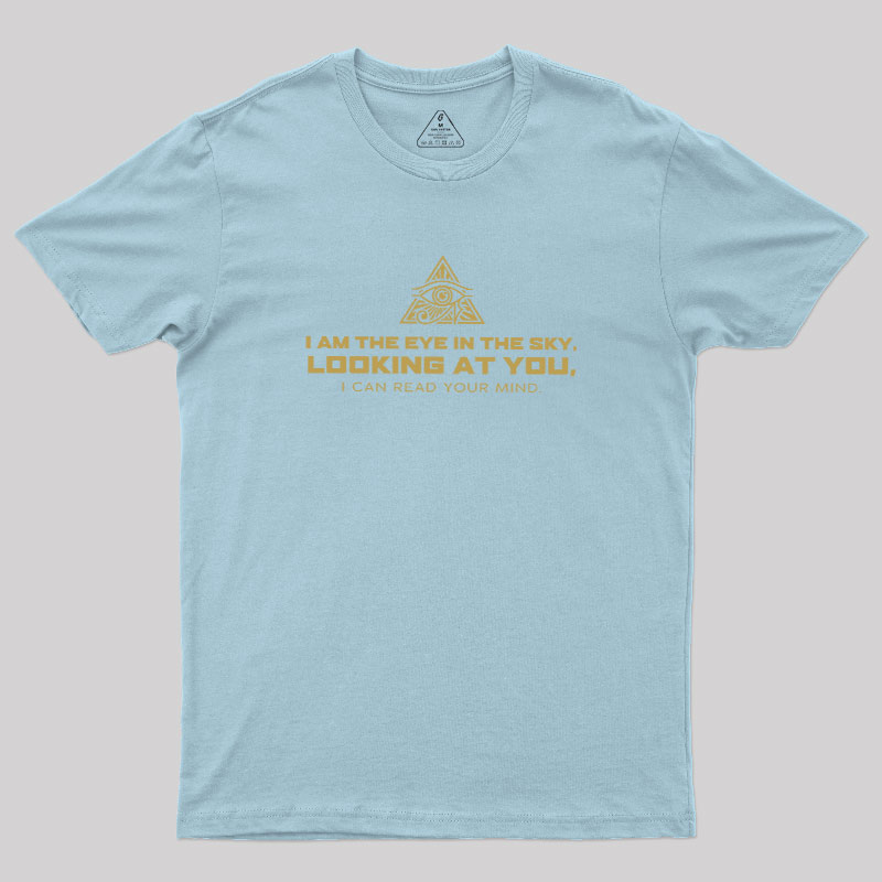 Watcher Above Geek T-Shirt