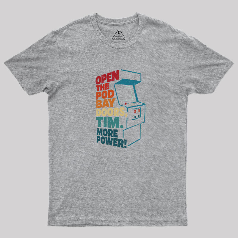 More Power Geek T-Shirt