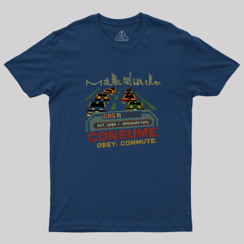 Consume Obey Commute Geek T-Shirt