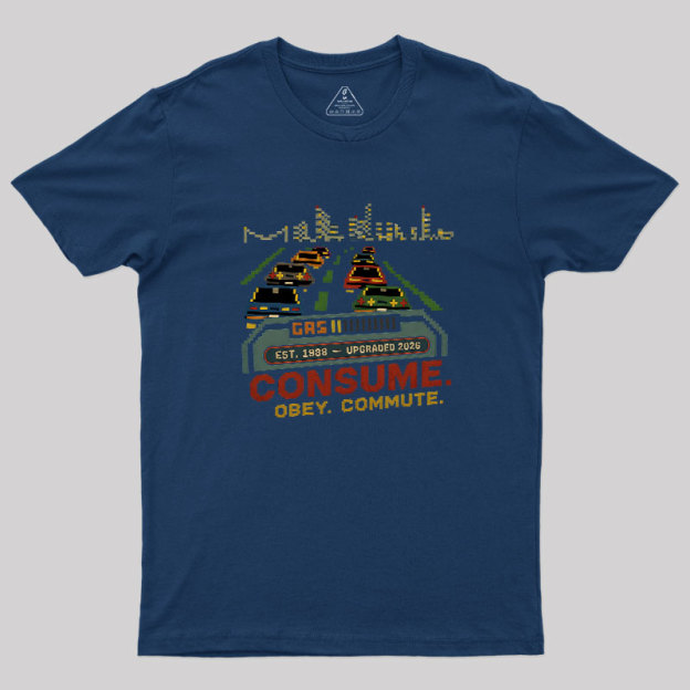 Consume Obey Commute Geek T-Shirt